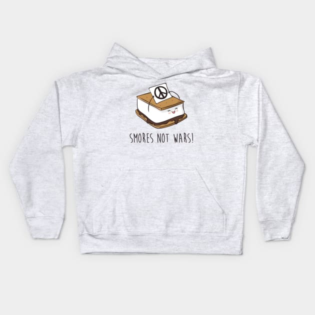 Smores Not Wars! Cute Funny Smore Wars Peace Kids Hoodie by Dreamy Panda Designs